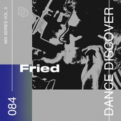 DanceDiscoveries084 - Fried