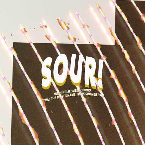 Sour!
