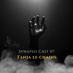 Synapsis Cast 07 by Tanja le Chains