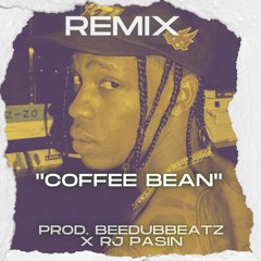 Coffee Bean (REMIX) ft! RJ Pasin
