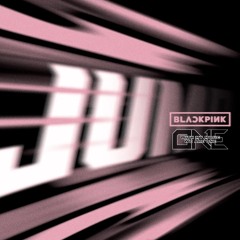 BLACKPINK - JUMP (ONE 1995 MashUp Edit)