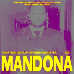 Vulgo FK - Mandona (Se Eu Te Dissesse Que) (VIANA PROD UKG Flip) [Free Download]