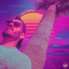 Andj C - Feel Better [SUPER DISCO RECORDS]