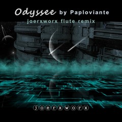 Odyssee / by Paploviante / joerxworx flute remix