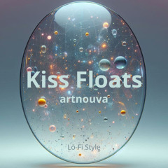 Kiss Floats