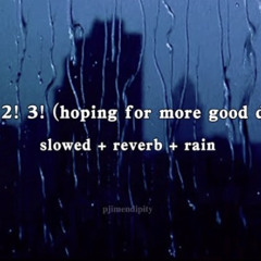 bts - 2!3! (hoping for more good days) | slowed + reverb + rain