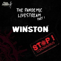 The Pandemic Livestream - Winston