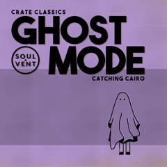Crate Classics & Catching Cairo - Ghost Mode