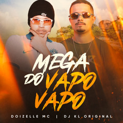 MEGA DO VAPO VAPO