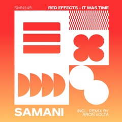 Red Effects - It Was Time (Aron Volta Remix)