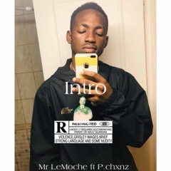 Mr Le moche_Intro feat P-Chxnz