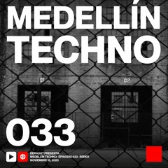 MTP033 - Medellin Techno Podcast Episodio 033 - Reeko