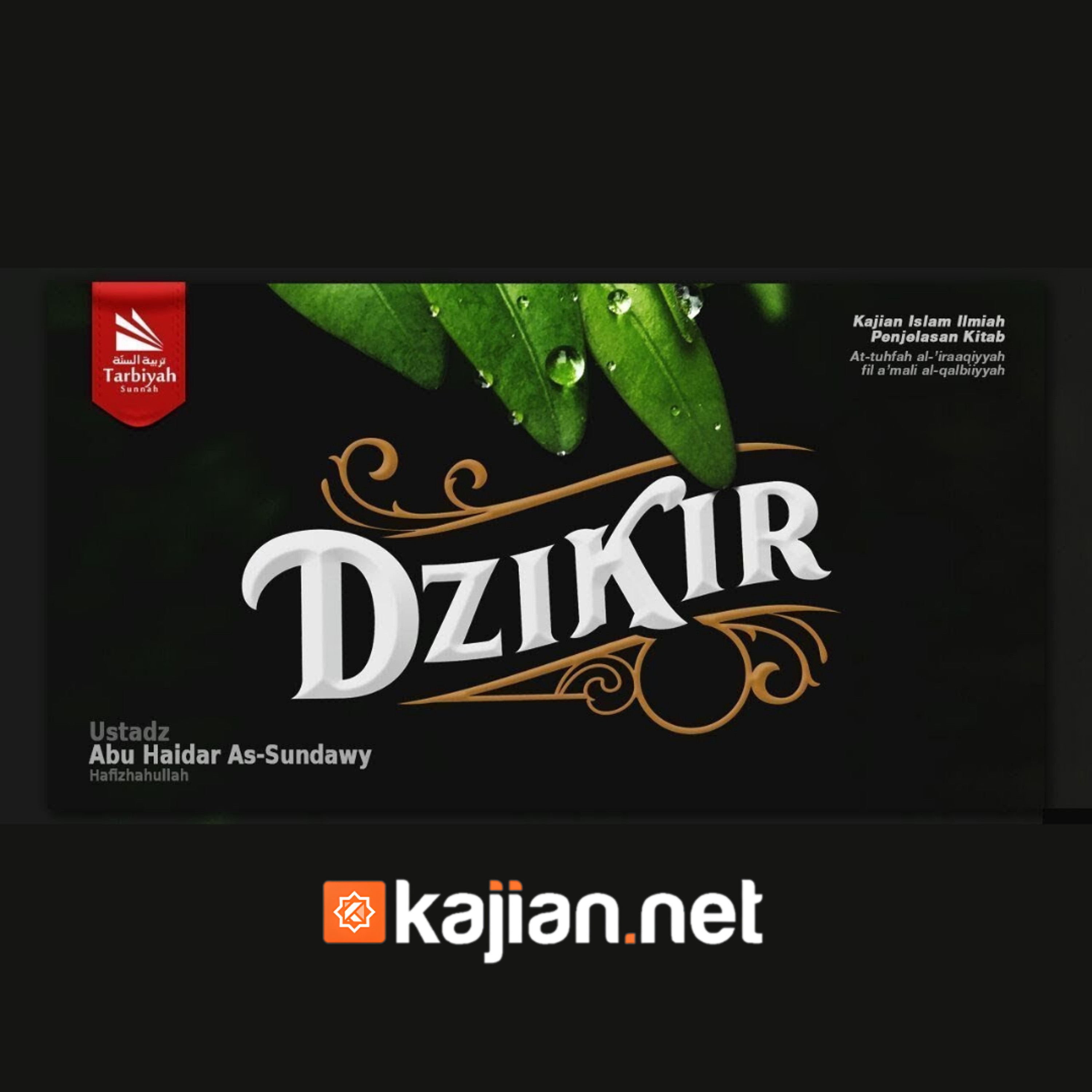 Bab Dzikir-1 (Mendalami Amalan Hati) - Ustadz Abu Haidar As-Sundawy حفظه الله episode artwork