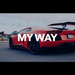 Free Drake Type Beat - "My Way" | Freestyle Trap Beat | Rap Instrumental