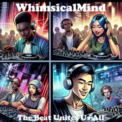 The Beat Unites Us All