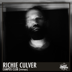RICHIE CULVER  | Campus Club [mixtape]