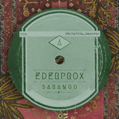 Ederprox - Sarango (Original Mix) [SELVA005]