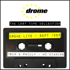 The Drome Live Trix & Philly 2nd Reunion Sept 95