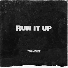 Run it up ft wsgwizz