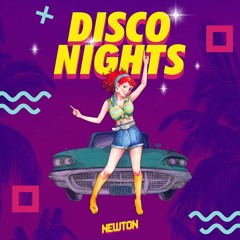 Newton - Disco Nights