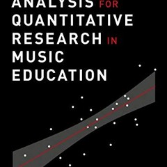 [Read] EBOOK EPUB KINDLE PDF Design and Analysis for Quantitative Research in Music Education by  Pe