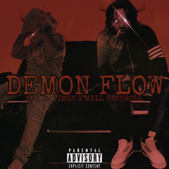 Demon Flow (feat. Mell Bankroll)