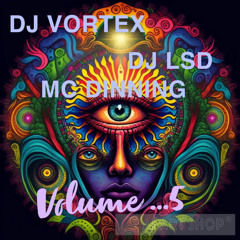 DJ VORTEX DJ LSD MC DINNING VOL.5