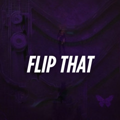 FLIP THAT (FREE DL)