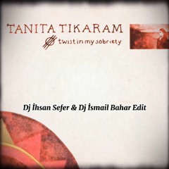 Tanita Tikaram - Twist In My Sobriety ( Dj İhsan Sefer & Dj İsmail Bahar Remix )