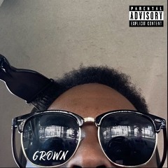 GROWN