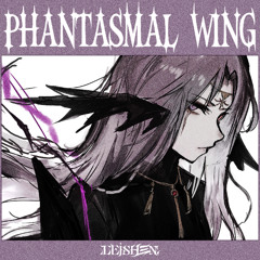 Phantasmal Wing