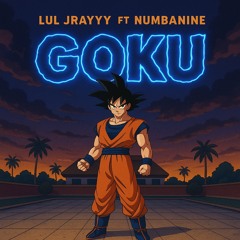 Goku Ft NumbaNine