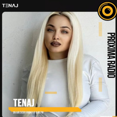 Tenaj - Proxima 078  [InProgressRadio]