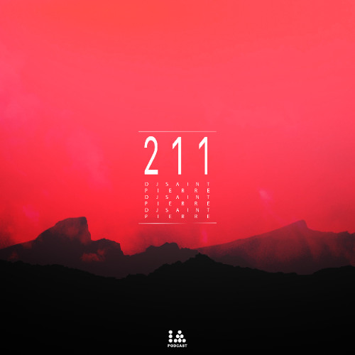 IA Podcast | 211: DJ Saint Pierre