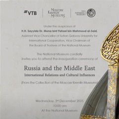 Russia and the Middle East: International Relations and Cultural Influences | The National Museum