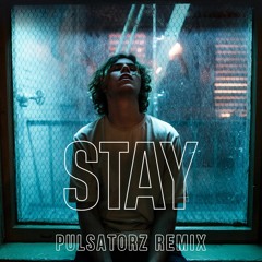 The Kid LAROI & Justin Bieber - Stay (Pulsatorz Remix)