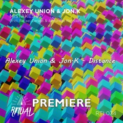 Alexey Union, Jon.K - Distance (Original Mix)