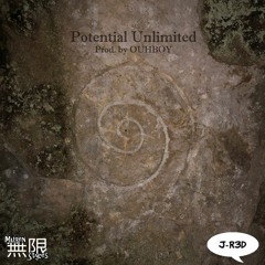 Mugen Styles x J-R3d - Potential Unlimited [Prod. by OUHBOY]