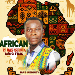 Africa  It Has Been A Long Time