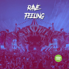 RAVE FEELING