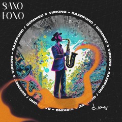 Gommez, VIRKING - Saxofono
