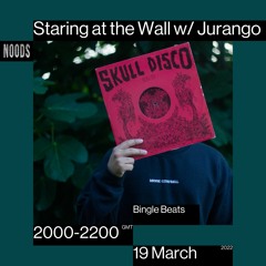 Staring At The Wall w/ Jurango & Bingle Beats