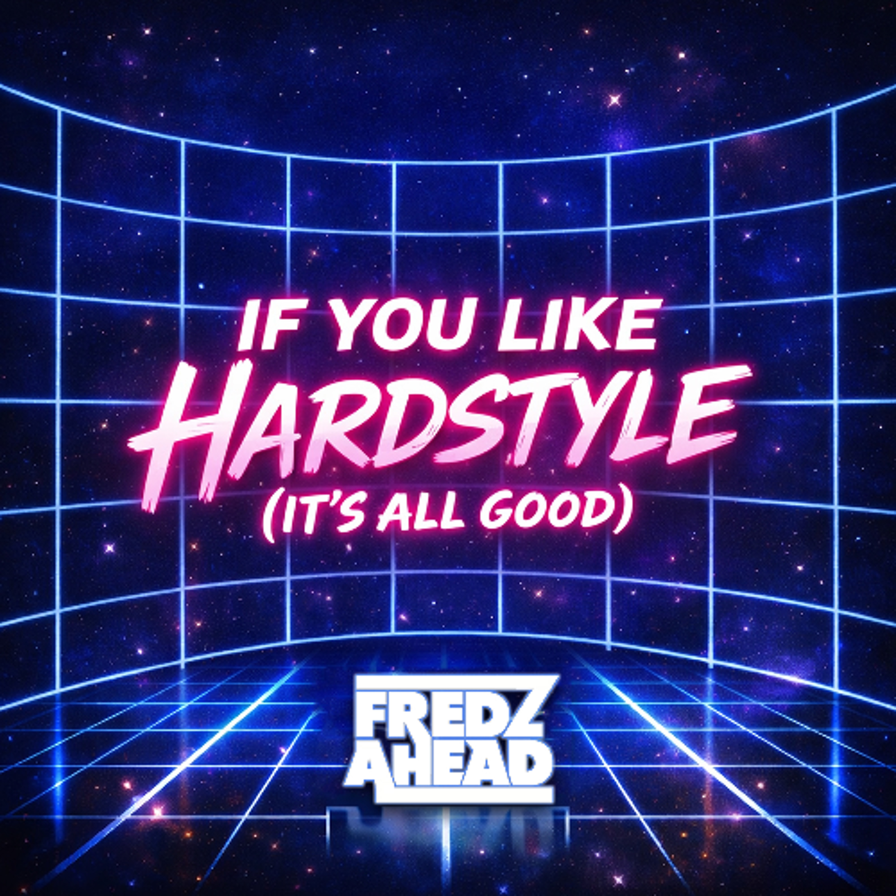 If You Like Hardstyle (It's All Good) episode artwork