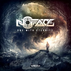 NoFace - One With Eternity l TOP 1 BEATPORT - OUT NOW!