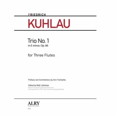 Friedrich Kuhlau - Trio in E minor, Op. 86, No. 1: I. Allegro