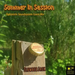 SlumberJack - Summer In Session (OP23 Guest Mix)