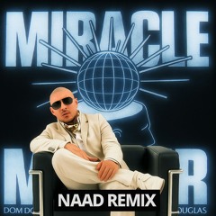 Bon Bon x Miracle Maker (Naad Remix)