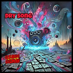 Dry Song