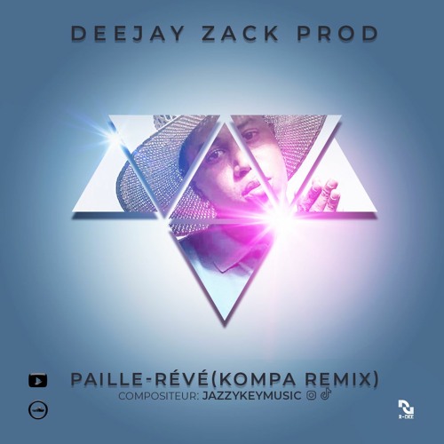 PAILLE - Révé (Kompa Remix) By Dj Zack