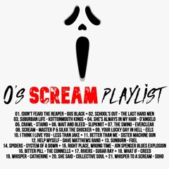 O's SCREAM Playlist